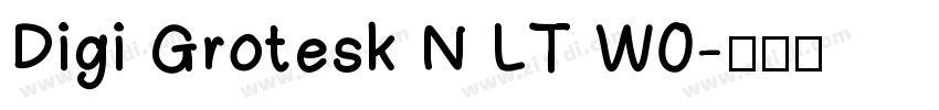 Digi Grotesk N LT W0字体转换